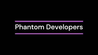 Phantom Developers Trailer