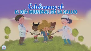 🧒 ¡Feliz día mundial de la Salud! 👧 (PARA NIÑOS)