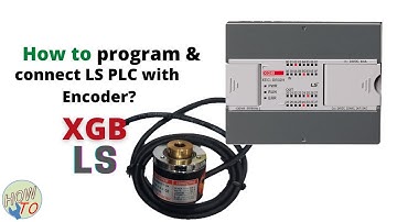 How to program LS PLC with Encoder? || LSIS