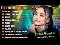 KERTAS DAN API - SURAT TERAKHIR - TASYA ROSMALA FULL ALBUM ADELLA TERBARU 2024