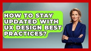 How To Stay Updated With UX Design Best Practices? - Founders Supporting Founders
