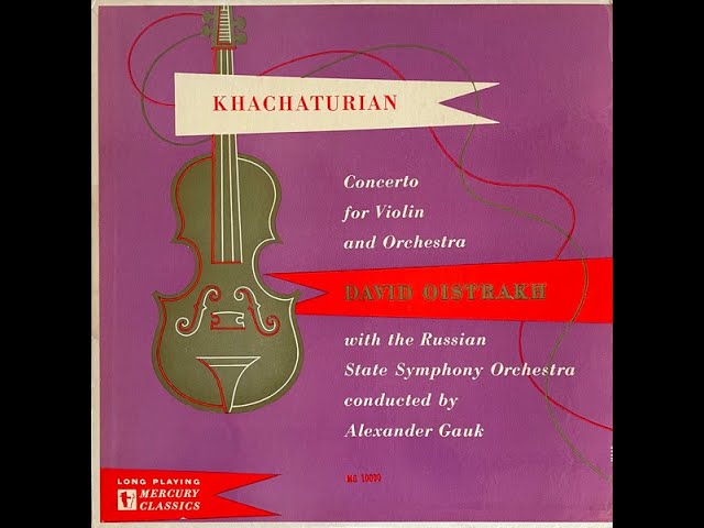 David Oistrakh - Khachaturian : Violin Concerto (1944) - YouTube