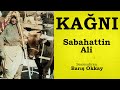 KAĞNI | Sabahattin Ali | Sesli Hikaye | Seslendiren: Barış Okkay