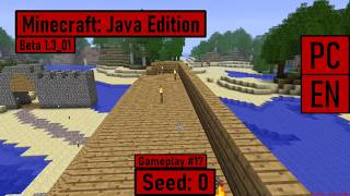Famous Minecraft: Java Edition (Beta 1.3_01) [PC|EN] | Seed: 0 - Gameplay #17 Wealth