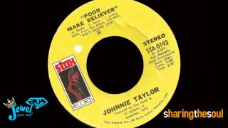 johnnie taylor - poor make believer
