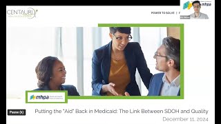 MHPA Webinar: Putting the "Aid" Back in Medicaid: The Link Between SDOH and Quality