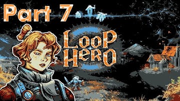 Loop Hero Playthrough Part 7 Nintendo Switch Gameplay No Commentary