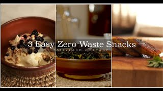 3 Easy Zero Waste Snacks