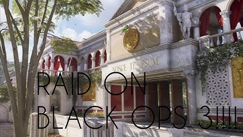 RAID IN BLACK OPS 3!!!!!! COMING TO DLC 3?!?!?!?!?