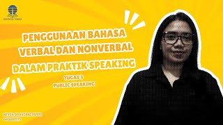 Penggunaan Bahasa Verbal dan Nonverbal dalam praktik Public Speaking