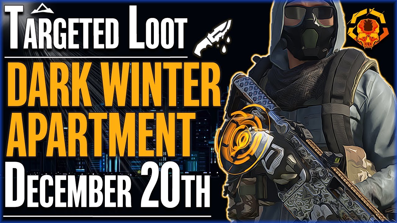 The DIVISION 2 Targeted Loot Today DECEMBER 20 *DARK WINTER
