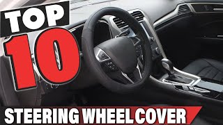 Best Steering Wheel Cover In 2024  Top 10 Steering Wheel Covers Review