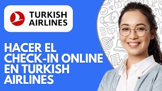 Cmo Hacer El Checkin Online En Turkish Airlines 2026 Rpido Y Seguro