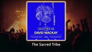 David Mackay  Lighthouse extended Mix  afrohouse