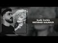 Kadir İrtekin Feat. Bergen - Hatırası Kalmadı (official audio)