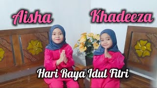Hari Raya Idul Fitri - Aisha ft Abah sardi