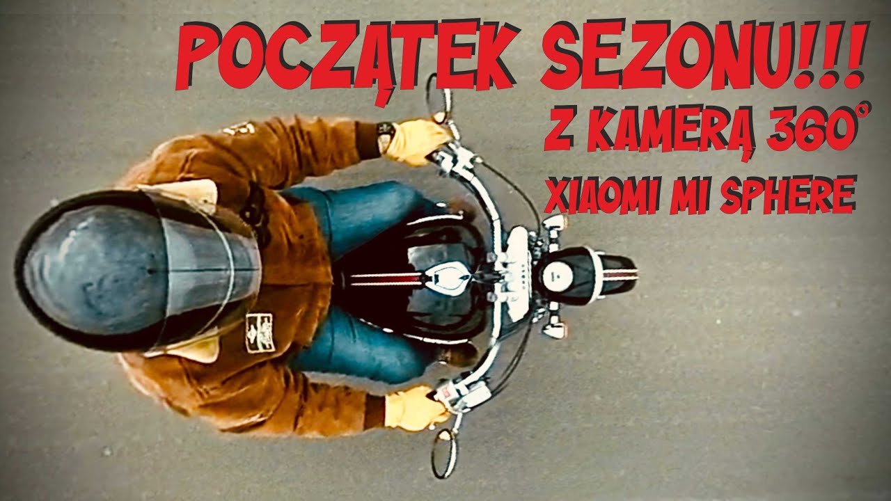 Początek sezonu!!! Z kamerą Xiaomi Mi Sphere 