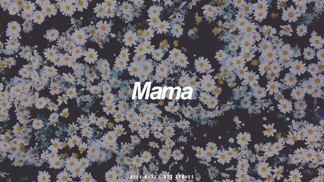Mama | BTS (방탄소년단) English Lyrics - YouTube