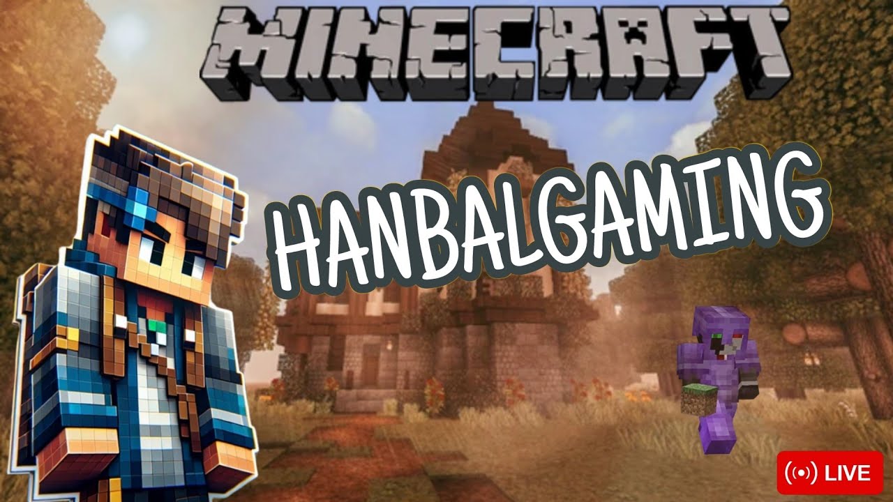 HANBAL GAMING is live MINECRAFT KUDU ANARCHY - YouTube
