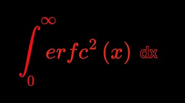 Monster Integral of erfc^2(x) dx from 0 to infinity