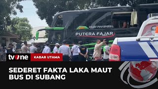 Sejumlah Fakta-fakta kecelakaan Bus di Subang | Kabar Utama tvOne