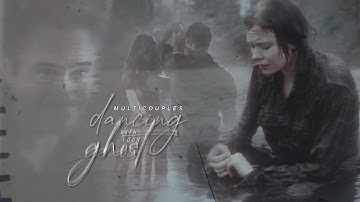 multicouples || dancing with your ghost