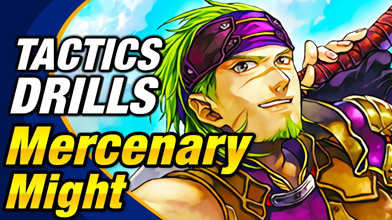 Fire Emblem Heroes - Tactics Drills: Grandmaster 110: Mercenary Might [FEH]