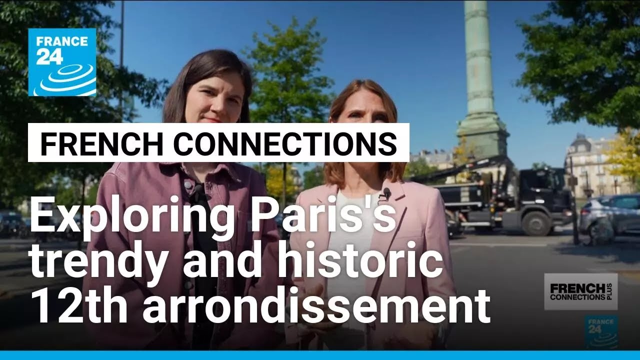 Paris neighbourhoods: Exploring the trendy and historic 12th arrondissement • FRANCE 24 English