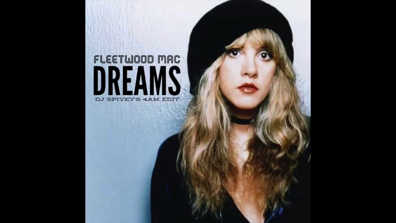 fleetwood mac dreams fleetwood mac dreams