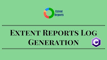 Extent Reports Log Generation – Selenium Webdriver Reports in C#