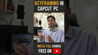 KeyFraming in Capcuct PC