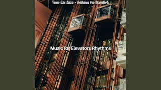 Easy Ambience for Elevators