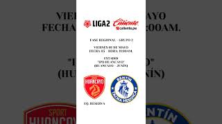 Anuncio partido Liga 2 2026 Regional (Grupo 2 - Fecha 05): Sport Huancayo B vs Bentín Tacna Heroica