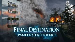Final Destination Panelka Experience