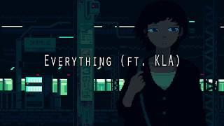 Clips X Ahoy & Egzod - Everything (ft. KLA)
