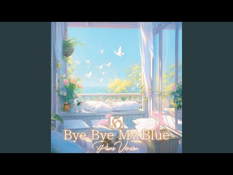 Relivka - Bye Bye My Blue (Piano Version)
