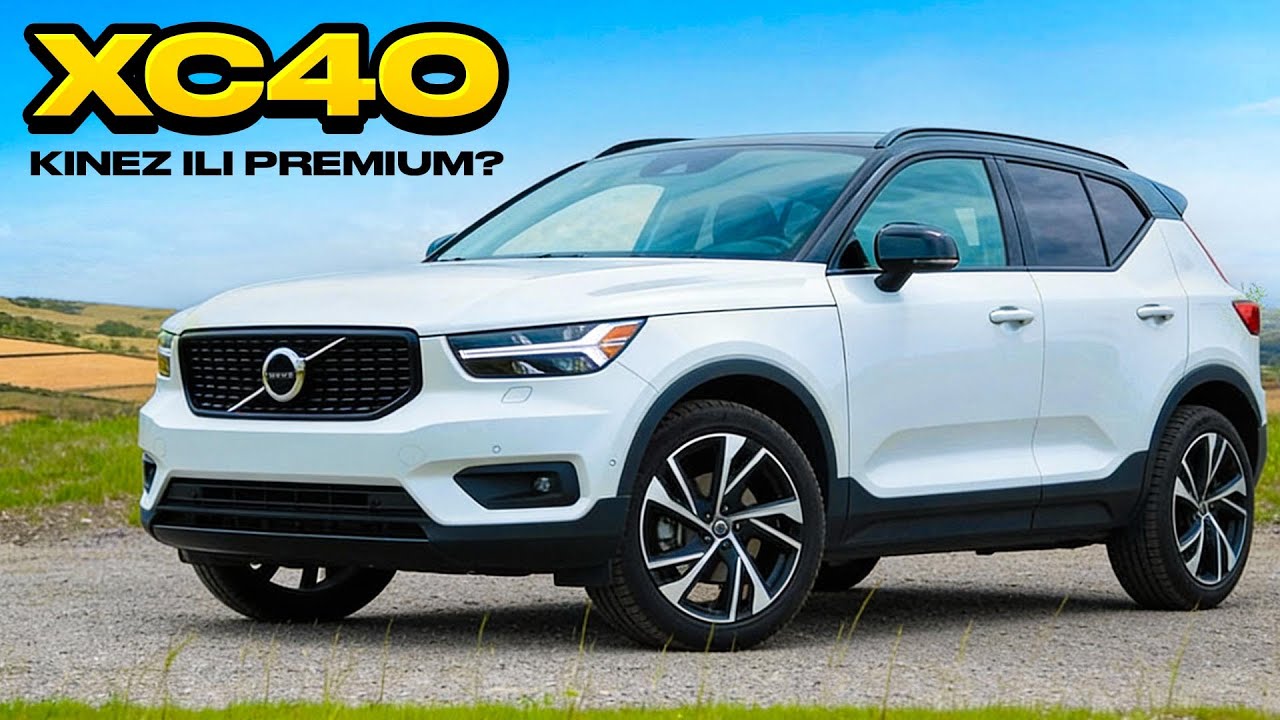 VOLVO XC40 - Konkurencija premiumu ili nasminkani Kinez?