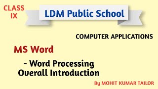 CLASS IX | COMPUTER APPLICATIONS | MS Word Introduction