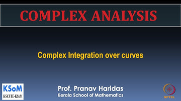 Lecture 5.1 - Complex Integration over curves
