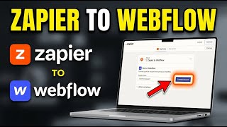 How to connect Zapier to Webflow for no-code automation - Complete Guide