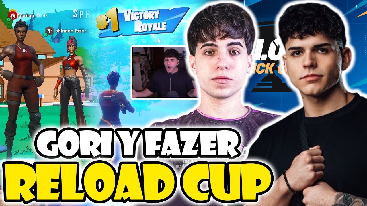 GORILON Y FAZER JUEGAN SU PRIMER TORNEO JUNTOS Y CLASIFICAN A SEMI-FINALS🏆RELOAD CUP DUO