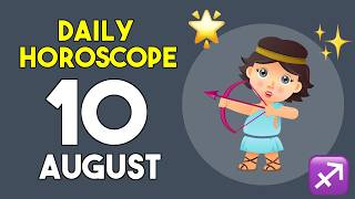 Sagittarius horoscope today - August 10 2026