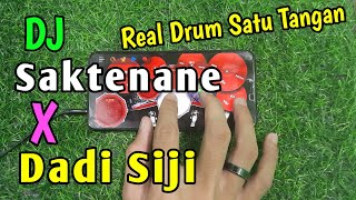 REAL DRUM SATU TANGAN !! SAKTENANE X DADI SIJI | REAL DRUM COVER
