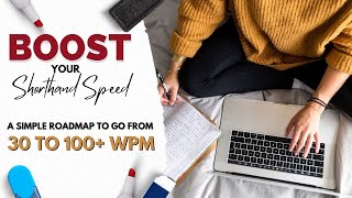 The Roadmap From 30 to 100+ WPM | Boost Your Shorthand Speed #stenographer