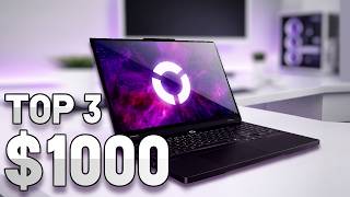 3 BEST $1000 Gaming Laptops | 2026