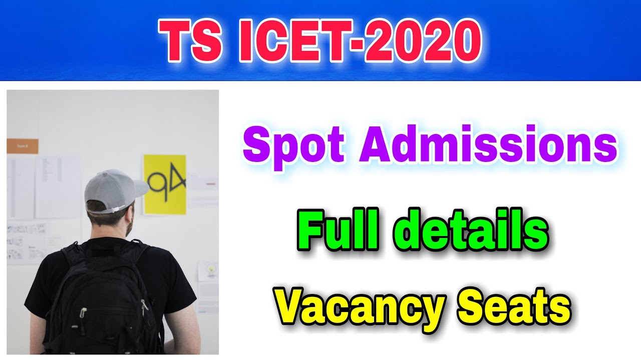 TS ICET 2020 spot admissions||ts icet spot admissions 2020||ts icet spot admissions full details