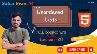 HTML Tutorial Lesson-20 | HTML Unordered List | Satya Gyan A4 News