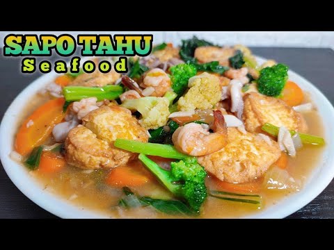 Makanan Sehat RESEP SAPO TAHU SEAFOOD RUMAHAN ALA RESTO || MUDAH DAN BERGIZI - MENU SAHUR & BUKA PUASA Yang Mantap