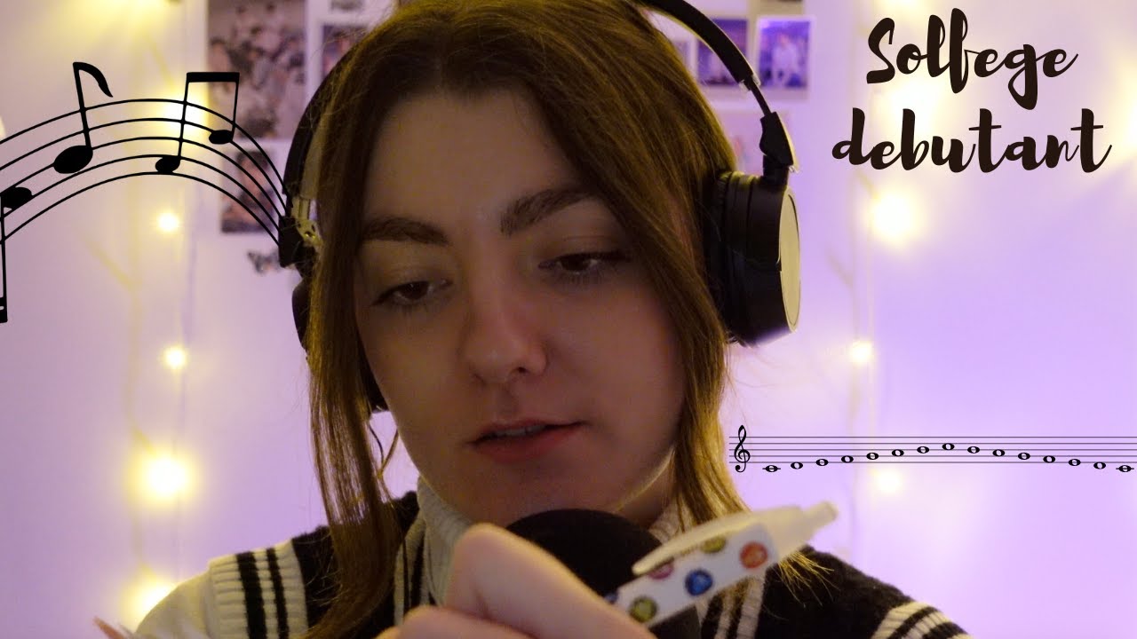 ASMR︱Je t'apprends le solfège (débutant) 🎶