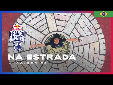 #VLOG Red Bull FrancaMente na Estrada – Recife (PE)